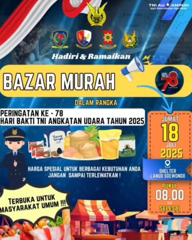 
LANUD SOEWONDO MEDAN AKAN GELAR BAZAR MURAH, DEKATKAN DIRI DENGAN RAKYAT DI HARI BAKTI TNI AU  KE-78
